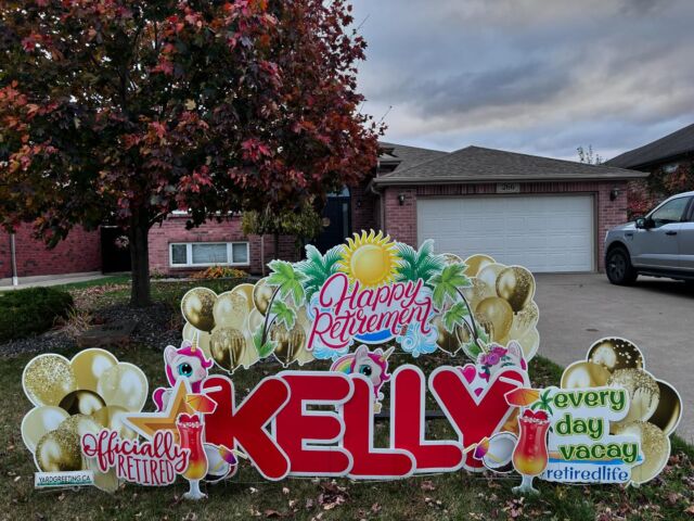 Happy Retirement Kelly! #happyretirement #happy #retirement #retired #finallyretired #kelly #tecumseh #tecumsehontario #surprise #windsoressex #windsoressexcounty #windsorontario #windsor #yardgreetingwww.yardgreeting.ca